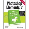 Photoshop Elements 7: The Missing Manual (Missing Manuals)