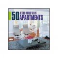 50 of the world s best apartments [精裝]