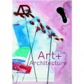Art + Architecture [平裝] (藝術與建築：思想交流對建築靈感與創作的影響)