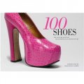 100 Shoes - The Costume Institute / The Metropolitan Museum of Art [平裝]