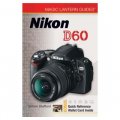 Magic Lantern Guides: Nikon D60 [平裝]