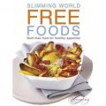 Free Foods: Guilt-free Food for Healthy Appetites (Slimming World) [精裝]