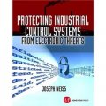 Protecting Industrial Control Systems from Electronic Threats [精裝]