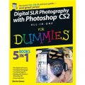 Digital SLR Photography with Photoshop CS2 All-In-One For Dummies [平裝] (.)