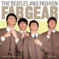 Fab Gear: The Beatles and Fashion [精裝]