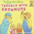 The Berenstain Bears & Trouble Grownups [平裝] (貝貝熊系列)