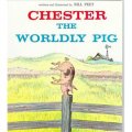 Chester the Worldly Pig [平裝] (小豬切斯特)