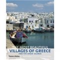 The Most Beautiful Villages of Greece and the Greek Islands [精裝]