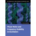 Phase Noise and Frequency Stability in Oscillators [精裝]