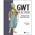 GWT in Action: Easy Ajax with the Google Web Toolkit [平裝]