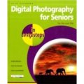 Digital Photography for Seniors in Easy Steps: For the Over 50s [平裝]