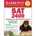 Sat 2400, 3rd Ed W/CD-Rom: Aiming for the Perfect Score (Barron s SAT 2400 (W/CD)) [平裝]