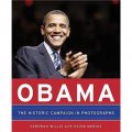 Obama: The Historic Campaign in Photographs [精裝]