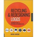 Recycling and Redesigning Logos [平裝]