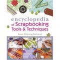 Encyclopedia of Scrapbooking Tools & Techniques [平裝] (拼貼工具和技術百科全書)
