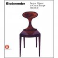 Biedermeier: Art and Culture in Central Europe, 1815-1848