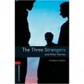 Oxford Bookworms Library Third Edition Stage 3: The Three Strangers and Other Stories [平裝] (牛津書蟲系列 第三版 第三級：三個陌生人和其他故事)