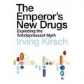 The Emperor s New Drugs: Exploding the Antidepressant Myth [平裝]