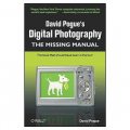 David Pogue s Digital Photography: The Missing Manual (Missing Manuals) [平裝]