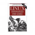 Linux Annoyances for Geeks: Getting the Most Flexible System in the World Just the Way You Want It