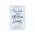 Art of Effortless Living [平裝]