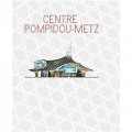 Centre Pompidou-Metz [平裝]