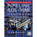 Pipeline Rules of Thumb Handbook [平裝] (管線經驗法則手冊：迅速、準確的日常管線工程問題解決方案，第7版 )
