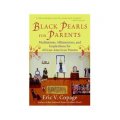 Black Pearls for Parents: Meditations, Affirmations, and Inspirations for African-American Parents [平裝]