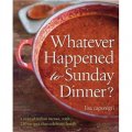 Whatever Happened to Sunday Dinner? [精裝]
