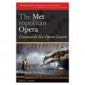 The Metropolitan Opera: Crosswords for Opera Lovers [平裝]