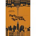 Paris versus New York: A Tally of Two Cities [精裝]