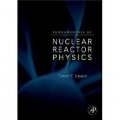 Fundamentals of Nuclear Reactor Physics [精裝] (核反應堆物理學原理)