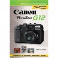 Magic Lantern Guides: Canon PowerShot G12 [平裝]