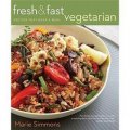 Fresh & Fast Vegetarian: Recipes That Make a Meal [平裝]