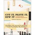 Cut It, Paste It, Sew It: A Mixed-Media Collage Sourcebook [平裝]