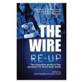 The Wire Re-Up: The Guardian Guide to the Greatest TV Show Ever Made [平裝]