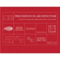 Precedents in Architecture: Analytic Diagrams Formative Ideas and Partis [平裝] (建築先例；分析圖表、造形觀念與建築設計的總方案)