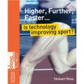 Higher, Further, Faster: Is Technology Improving Sport? [平裝] (更高、更遠、更快：是技術促進了運動嗎？)