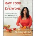 Raw Food for Everyone: Essential Techniques and 300 Simple-to-Sophisticated Recipes [精裝]