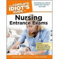 The Complete Idiot s Guide to Nursing Entrance Exams [平裝]