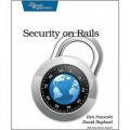 Security on Rails (The Pragmatic Programmers) [平裝]