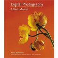 Digital Photography: A Basic Manual [平裝]