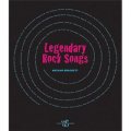 Legendary Rock Songs [精裝] (傳奇搖滾歌曲)