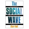 The Social Wave: Why Your Business is Wiping Out with Social Media and How to Fix It [平裝]