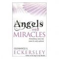 Angels and Miracles: Extraordinary Stories that Cannot Be Easily Explained [平裝]