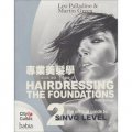 Hairdressing: the Foundations [平裝] (專業美發學(第二級))