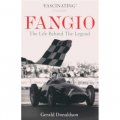Fangio: The Life Behind the Legend [平裝]