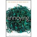 Annoying: The Science of What Bugs Us [平裝] (煩:我們為什麼容易被小事惹惱？)