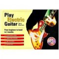 Play Electric Guitar: From Beginner to Band in 3 Months [Spiral-bound] [平裝]