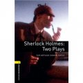Oxford Bookworms Playscripts Stage 1: Sherlock Holmes Two Plays [平裝] (牛津書蟲劇本系列 第一級 :福爾摩斯探案集2個短劇)